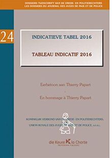 Indicatieve tabel 2016 (Dossiers Tijdschrift van de vrede- en politierechters, 24)