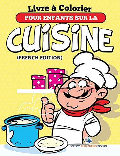 Livre à Colorier Pour Enfants Sur La Cuisine