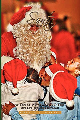 PICTURES WITH SANTA: A SHORT NOVEL ABOUT THE SPIRIT OF CHRISTMAS