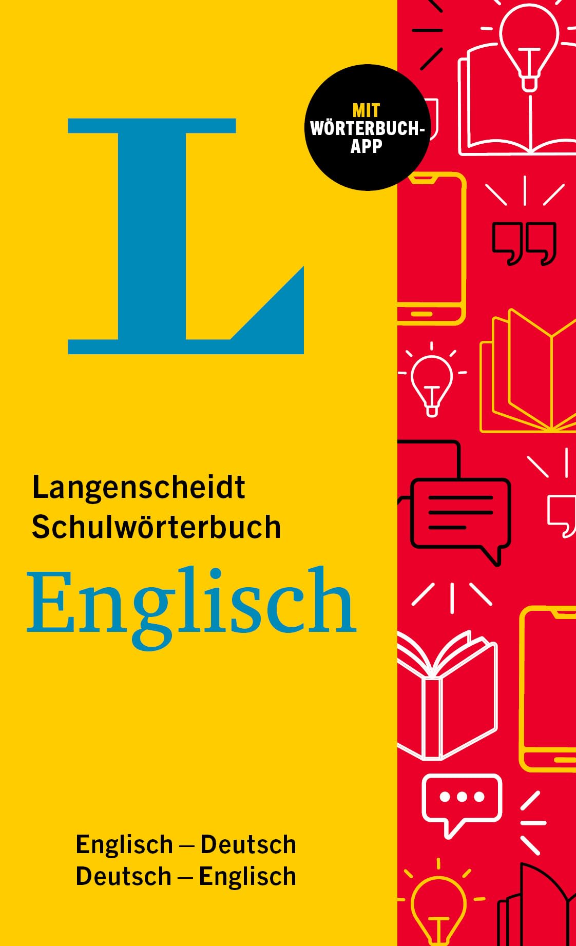 Langenscheidt Schulwörterbuch Englisch: Englisch - Deutsch / Deutsch - Englisch mit Wörterbuch-App