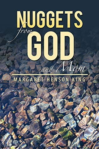 Nuggets from God and Mom