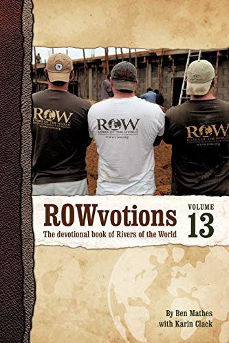 ROWvotions Volume 13: The devotional book of Rivers of the World