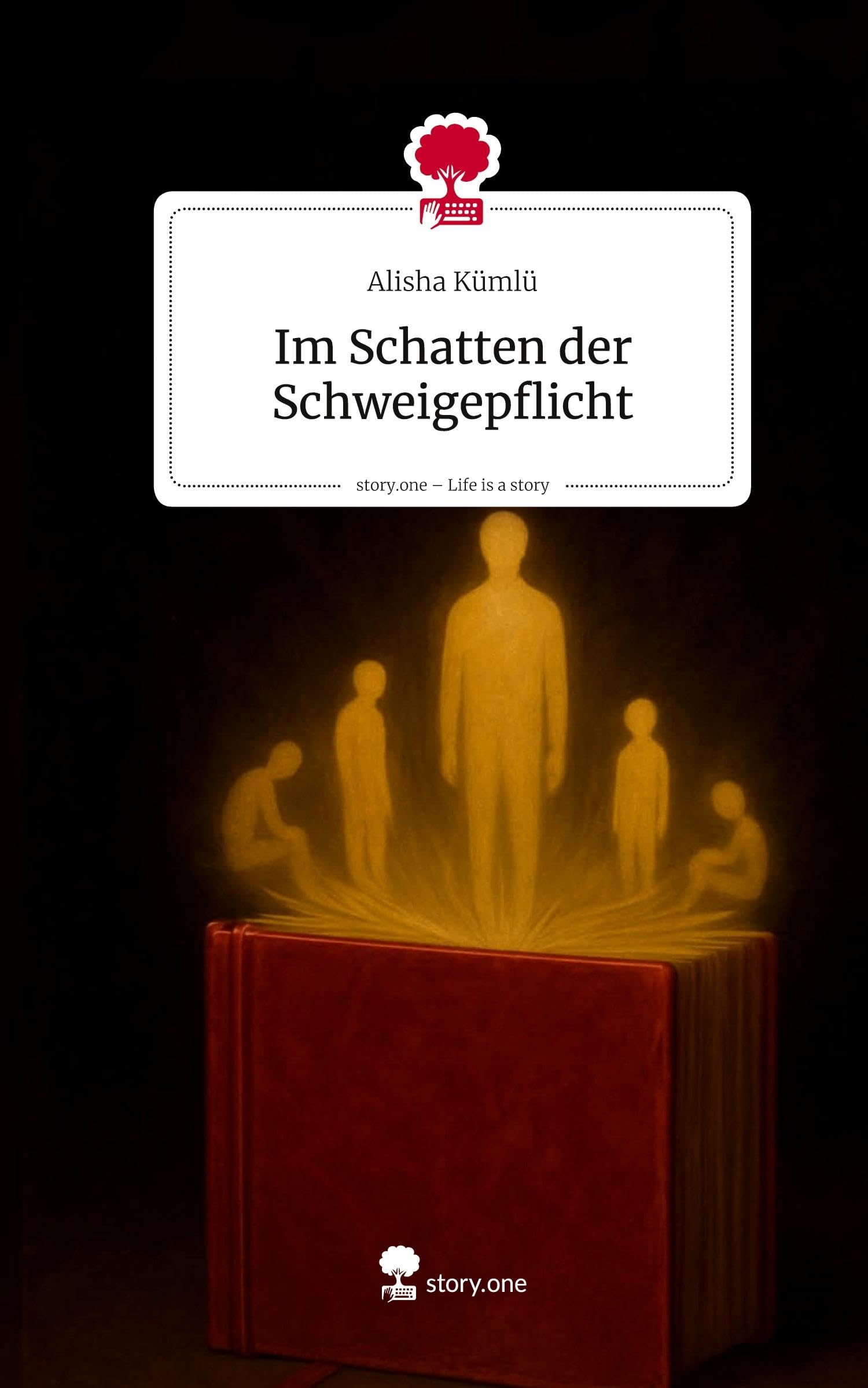 Im Schatten der Schweigepflicht. Life is a Story - story.one