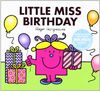 Little Miss Birthday (Mr. Men & Little Miss Celebrations)