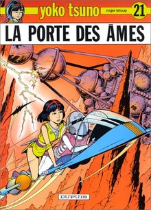 Yoko Tsuno. Vol. 21. La porte des âmes