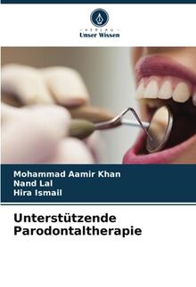 Unterstützende Parodontaltherapie