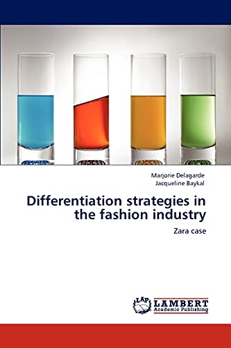 Differentiation strategies in the fashion industry: Zara case