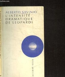 L'intensité dramatique de Leopardi