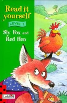 Sly Fox and Little Red Hen (New Read it Yourself)