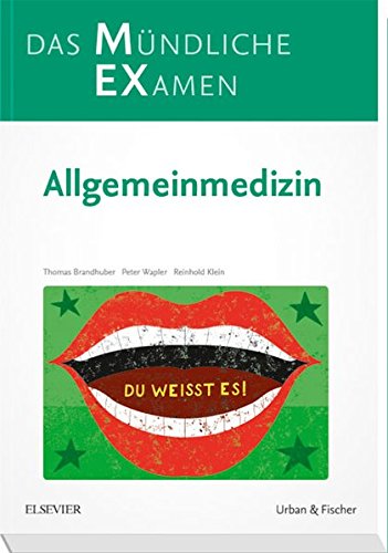 Brandhuber, Thomas: MEX Das Mündliche Examen - Allgemeinmedizin