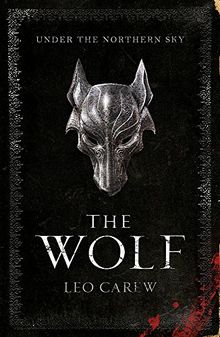 The Wolf (The UNDER THE NORTHERN SKY Series, Book 1)