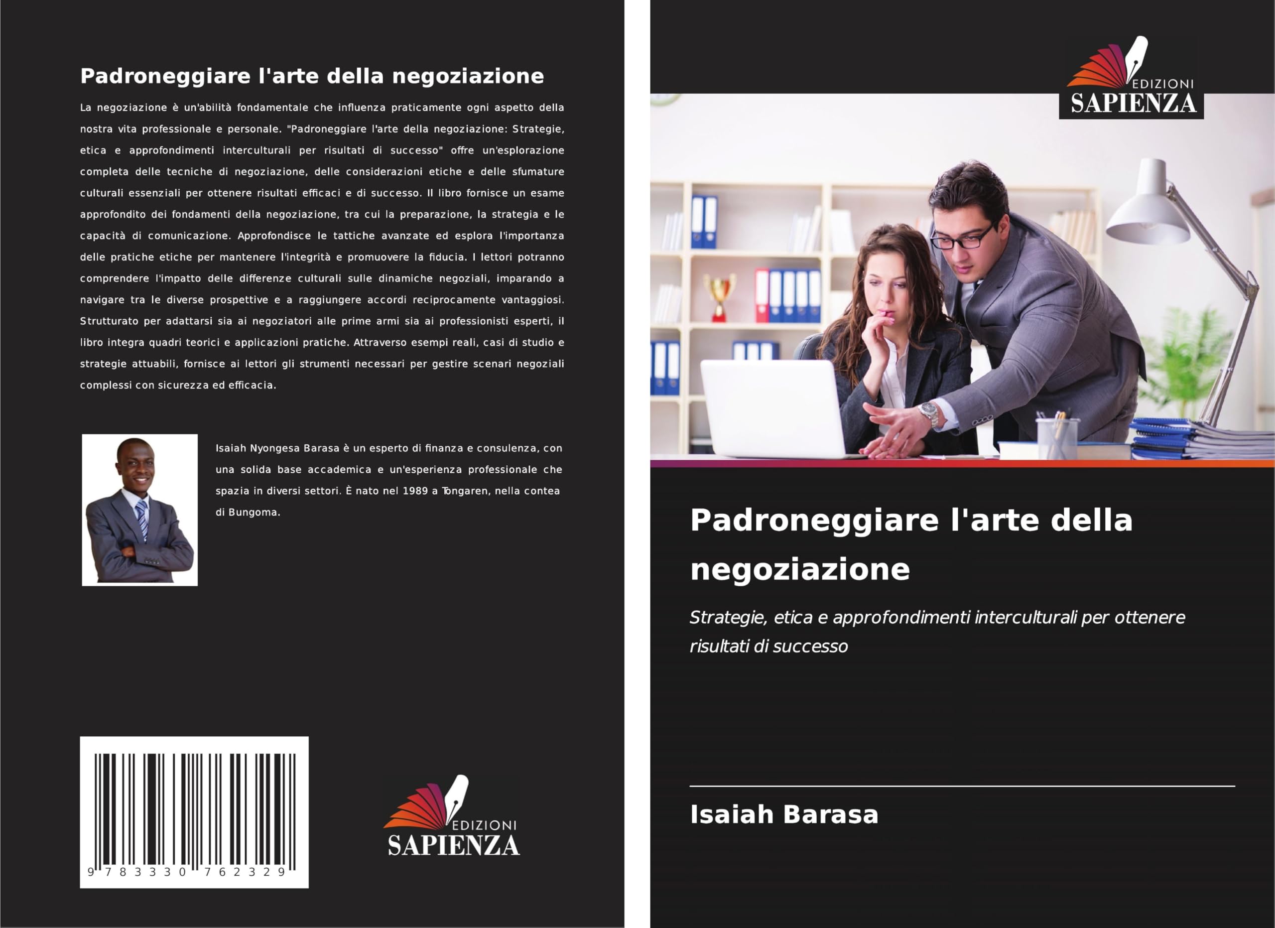 Padroneggiare l'arte della negoziazione: Strategie, etica e approfondimenti interculturali per ottenere risultati di successo