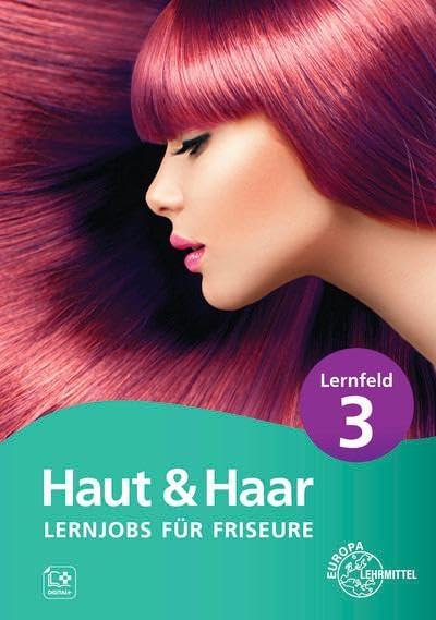 Lernjobs für Friseure - Lernfeld 3 m 1 Buch m 1 E-Book - Magda-Lena Haas Sylvia Weyrauch Geheftet