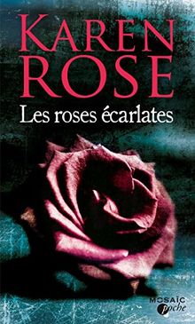 Les roses écarlates