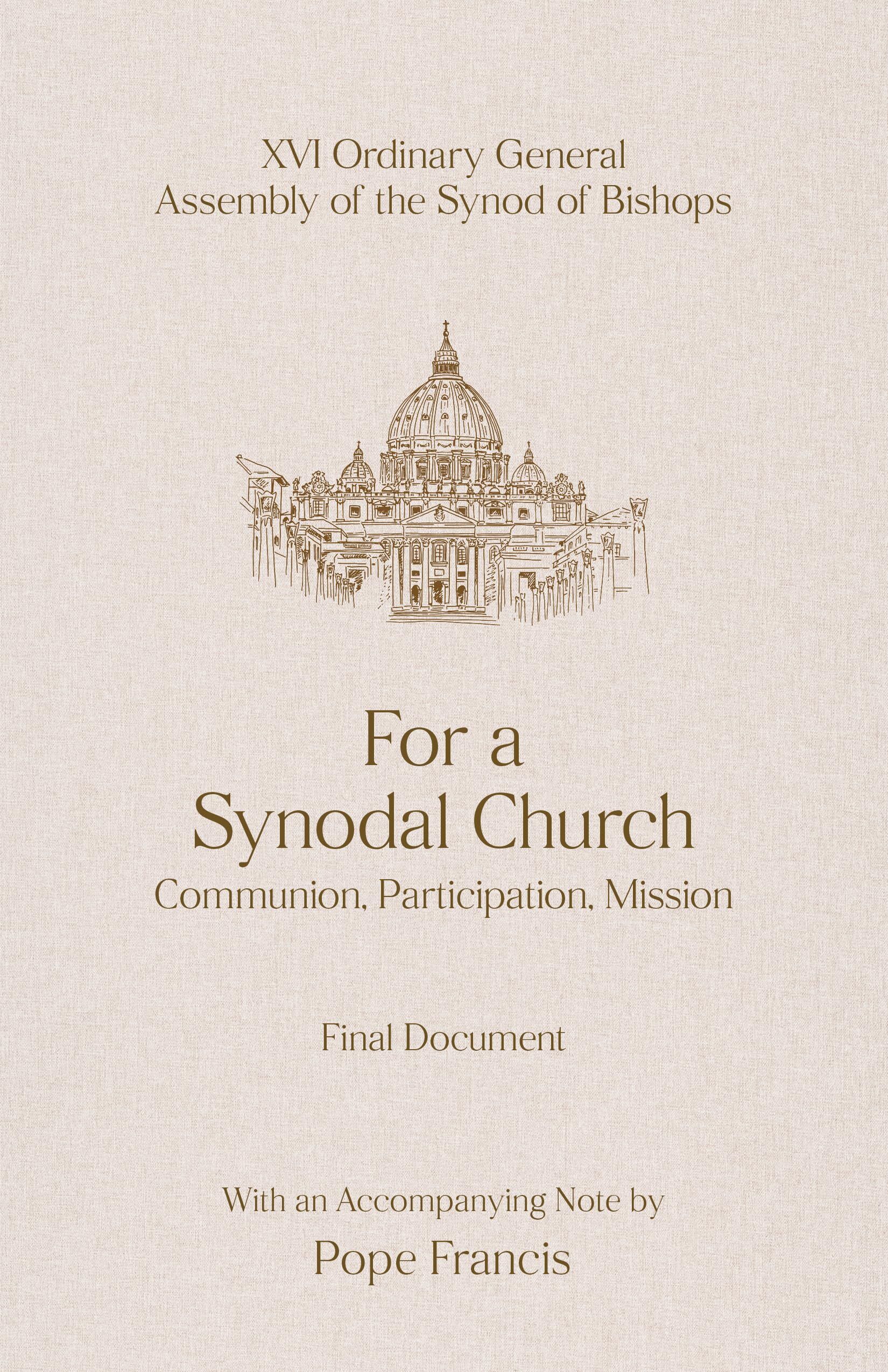 FOR A SYNODAL CHURCH: Communion, Participation, Mission