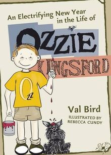 An Electrifying New Year in the Life of Ozzie Kingsford: Bk. 3