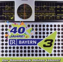 40 Jahre Bayern 3 von Various  | CD | Zustand gut