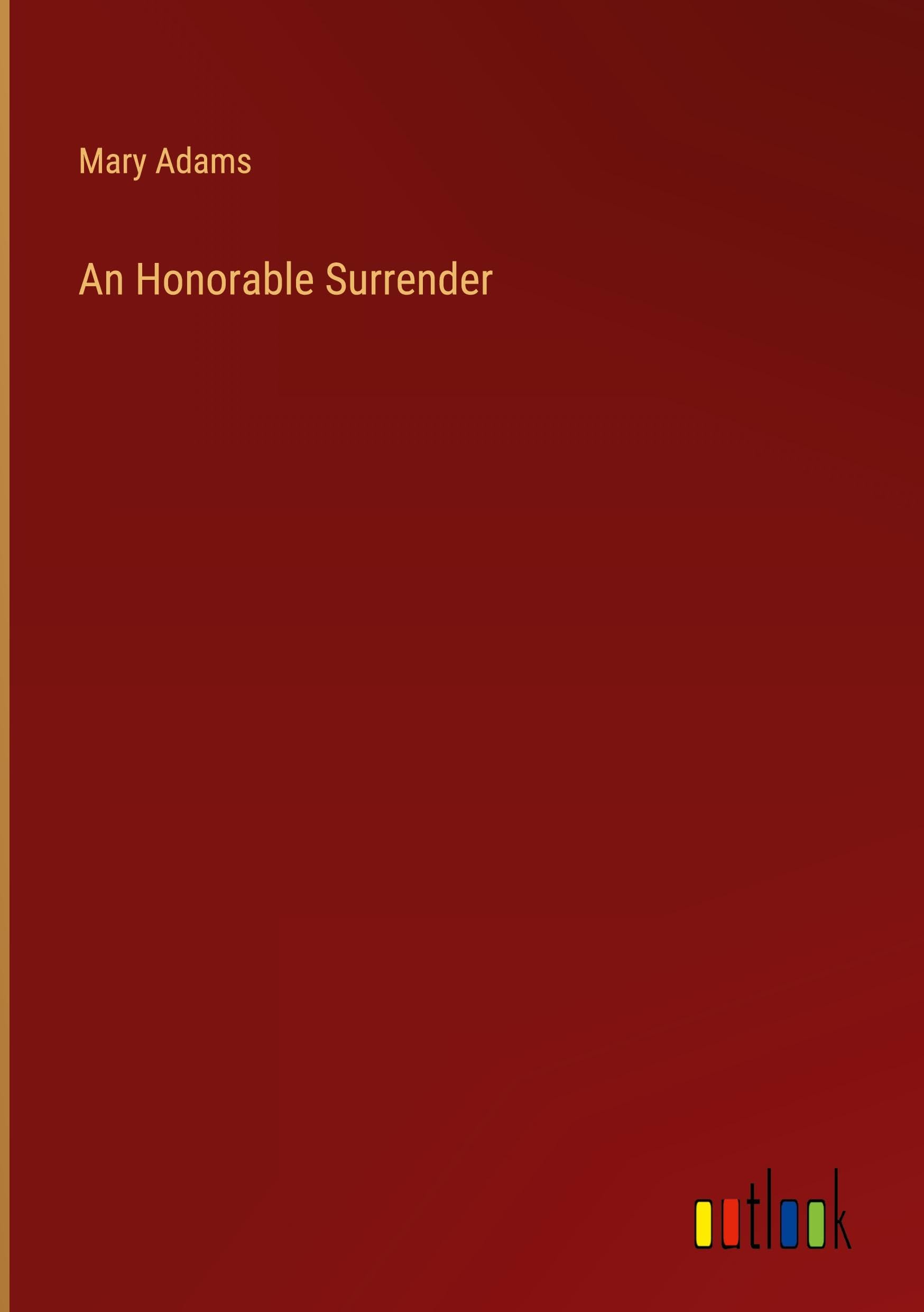 An Honorable Surrender