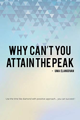 Why Can’t You Attain the Peak