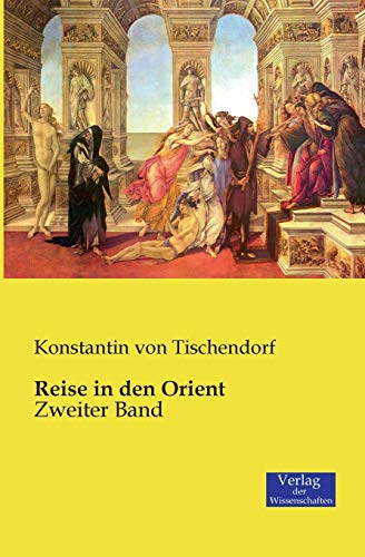 Reise in den Orient: Zweiter Band