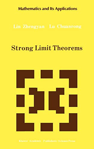 Strong Limit Theorems (Mathematics and its Applications, 4, Band 4)