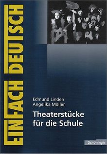 EinFach Deutsch Unterrichtsmodelle: Theaterstücke für die Schule