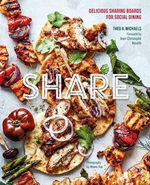 Michaels, T: Share: Delicious Sharing Boards for Social Dini