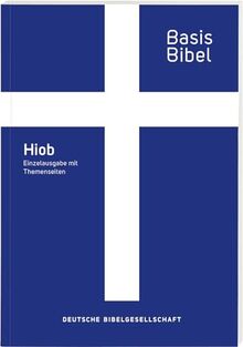 BasisBibel. Hiob: Einzelausgabe mit Themenseiten