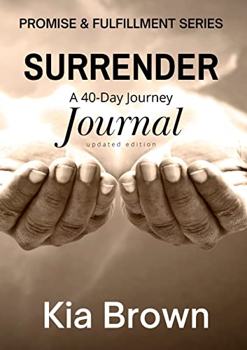 Surrender: A 40-Day Journey Journal