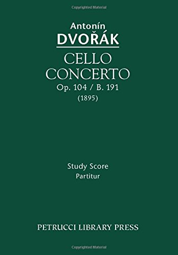 Cello Concerto, Op.104 / B.191: Study score