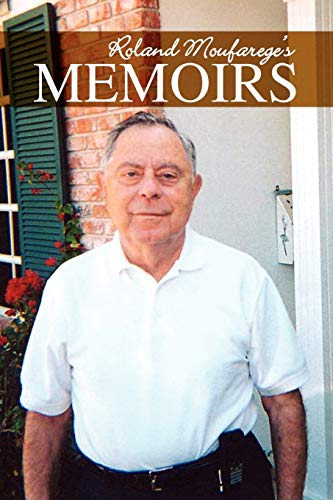 Roland Moufarege's MEMOIRS