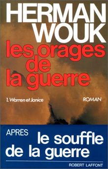 Les orages de la guerre. Vol. 1. Warren et Janice