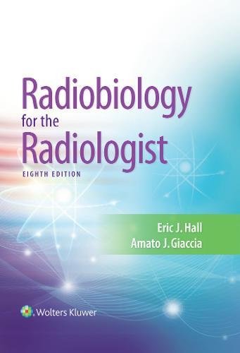 Radiobiology for the Radiologist, International Edition