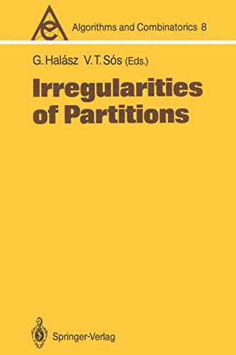 Irregularities of Partitions (Algorithms and Combinatorics, 8, Band 8)