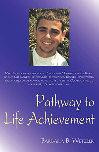 Pathway To Life Achievement