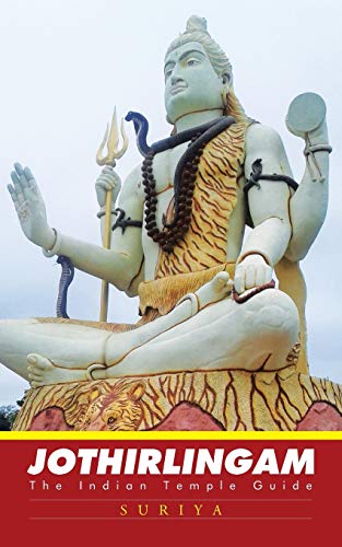 Jothirlingam: The Indian Temple Guide