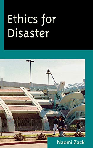 Ethics for Disaster (Studies in Social, Political and Legal Philosophy)