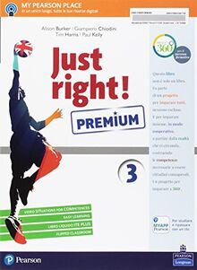 Just right! Ediz. premium. Per la Scuola media. Con e-book. Con espansione online (Vol. 3)