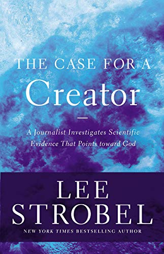 Lee Strobel The Case For A Creator - Mm 6-Pack, A Journalist Investigates Scientific Evidence That Points Toward God (Case For ... Series)