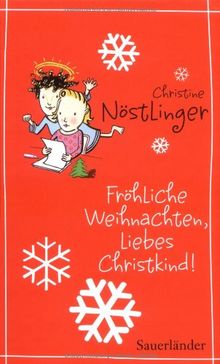 Fröhliche Weihnachten, liebes Christkind!