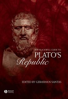 The Blackwell Guide to Plato's Republic (Blackwell Guides to Great Works)