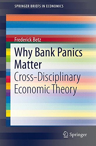 SpringerBriefs in Economics   Why Bank Panics Matter - Frederick Betz Kartoniert (TB)