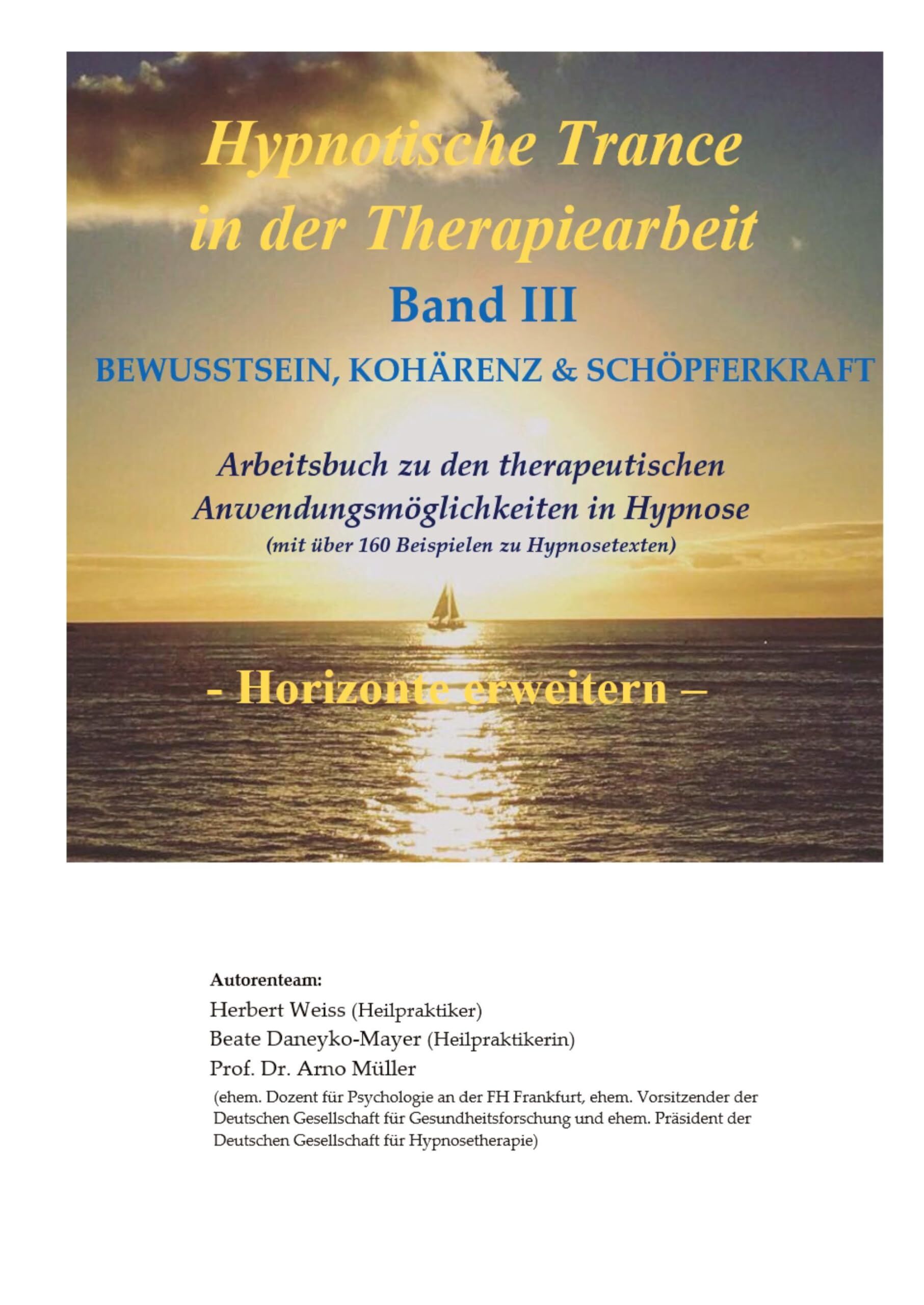 Hypnotische Trance in der Therapiearbeit