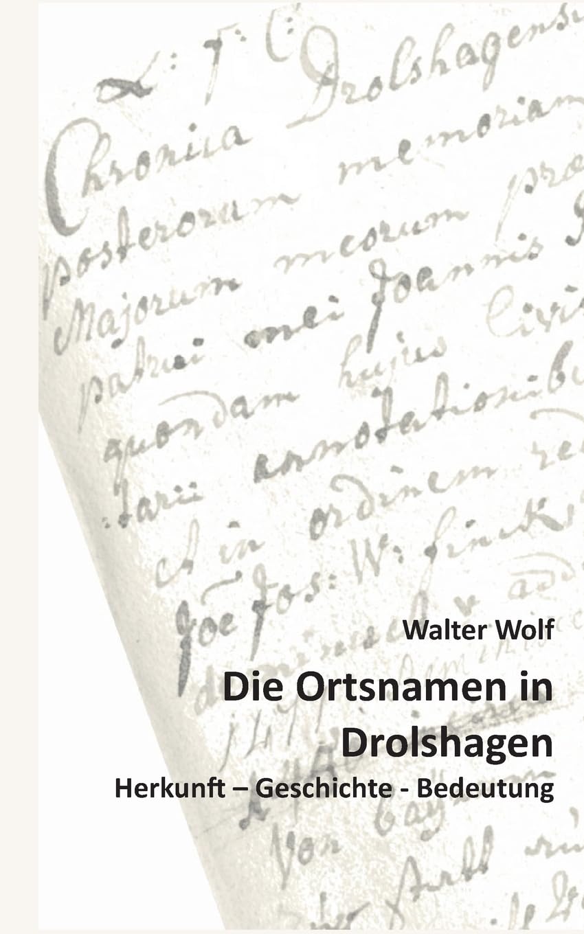 Die Ortsnamen von Drolshagen: Herkunft - Geschichte - Bedeutung