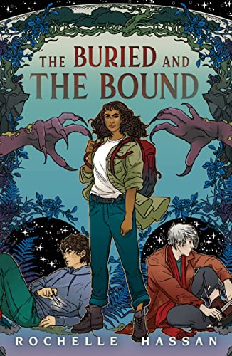 The Buried and the Bound (Buried and the Bound, 1, Band 1)