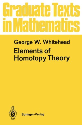Elements of Homotopy Theory (Graduate Texts in Mathematics, Band 61)
