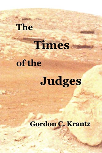 The Times of the Judges: Occupying the Land