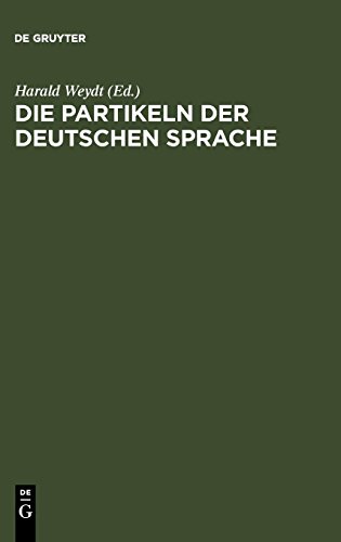 Die Partikeln der deutschen Sprache