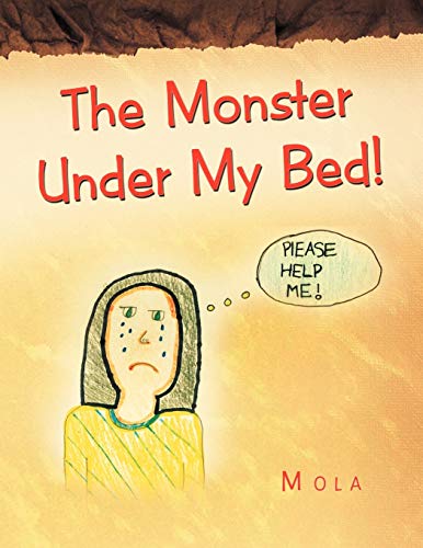 The Monster Under My Bed!
