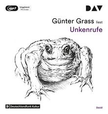 Unkenrufe: Ungekürzte Autorenlesung (1 mp3-CD)